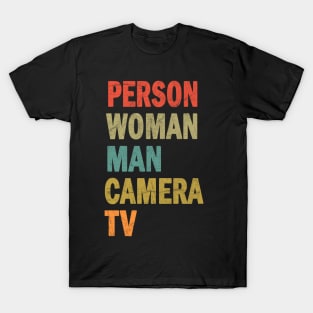 Person Woman Man Camera TV T-Shirt